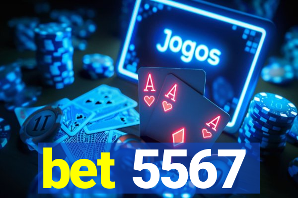 bet 5567